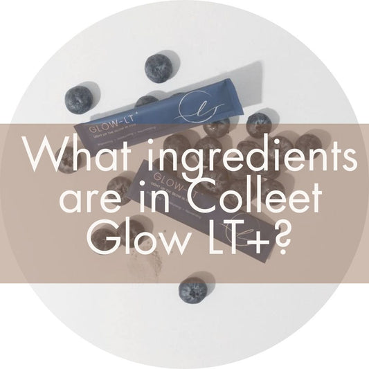What are the ingredients in Colleet Glow LT+? - PIXIEPAX